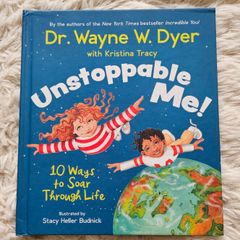 Unstoppable Me! by Dr. Wayne W. Dyer
