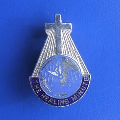 THE HEALING MINUTE (spiritual/faith healing) - a vintage badge issued by the Harry Edwards Healing Sanctuary (1960s)