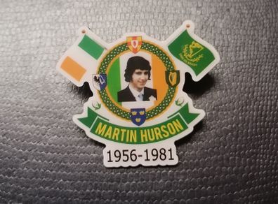 Martin Hurson Irish Republican Hunger Striker pin badge.