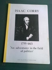 Isaac Corry A adventurer in the field of politics Ireland Irish history