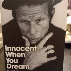 Innocent When You Dream: Tom Waits The Collected Interviews