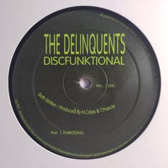The Delinquents - Discfunktional - Wiggle Records - RARE Early 00s Tech House CLASSIC!