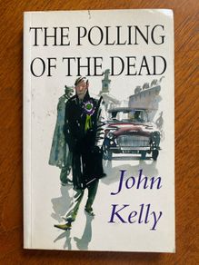 John Kelly - The Polling if the Dead