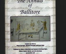 The Annals of Ballitore. Marie Corrigan,Michael Kavanagh and Karel Kiely