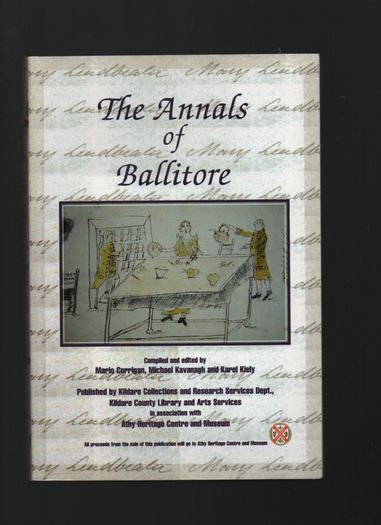 The Annals of Ballitore. Marie Corrigan,Michael Kavanagh and Karel Kiely