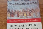 From the Vikings to the Normans. Short Oxford History of the British Isles. Wendy Davies.