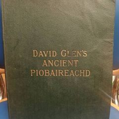 David Glen's Ancient Piobaireachd (Scottish bagpipe music)