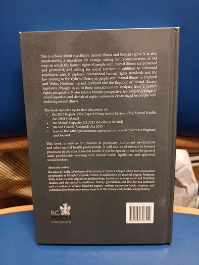Mental Illness, Human Rights and the Law - Brendan D. Kelly