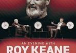 3 Roy Keane tickets for sale for 3 Arena