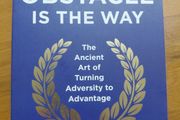 The Obstacle is the Way