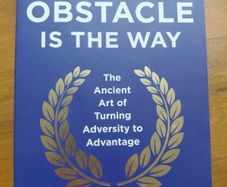 The Obstacle is the Way