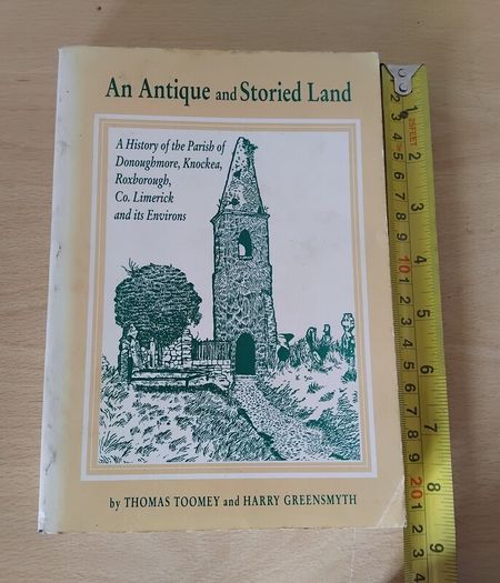 An Antique and Storied Land p/b 1991 Co. Limerick Local History Parishes FREEPOST