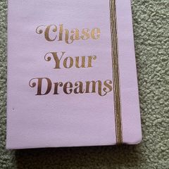 Chase Your Dreams Note Book