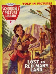 Schoolgirls Picture Library - No 78 - Lost In Red Man's Land