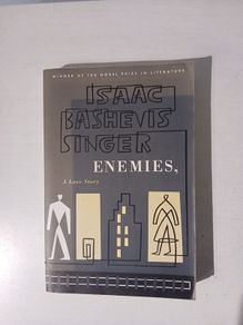 Enemies, A Love Story by Issac Bashevis Singer
