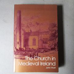 The Church In Medieval Ireland