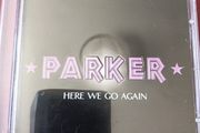 Here we go again cd single PARKER
