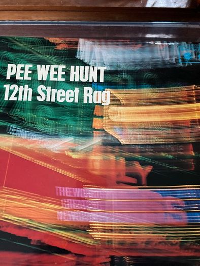 Pee Wee Hunt - 12 Street Rag
