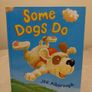 Some Dogs Do by Jez Alborough HARDBACK Image 2