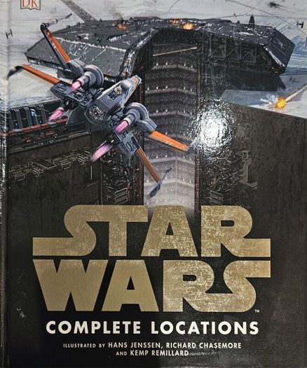 Star Wars Complete Locations Hardback 2017