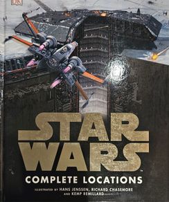 Star Wars Complete Locations Hardback 2017
