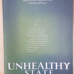 Unhealthy State: Anatomy Of A Sick Society by Maev-Ann Wren