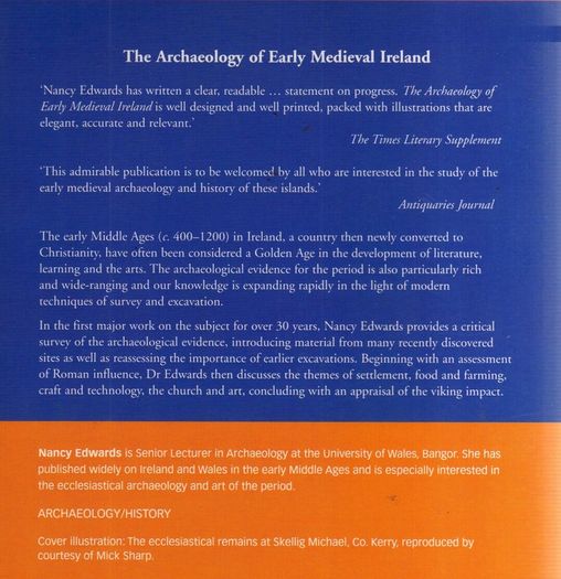 The Archaelogy Of Early Medieval Ireland