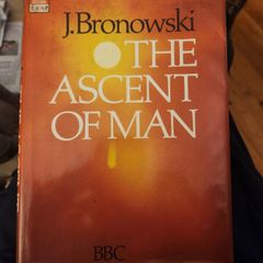 The Ascent Of Man By J. Bronowski Large Volume Hardback With Dustjacket In Good Condition.