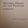 Putting Hand To The Plough. A Memoir. By Denis O'callaghan. FIRST EDITION. Veritas Paperback In Good Condition. Image 5