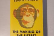 The Making of the Fittest by Sean B. Carroll