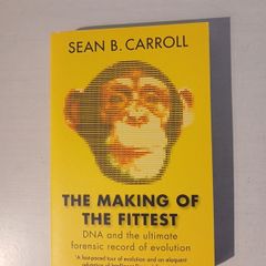 The Making of the Fittest by Sean B. Carroll