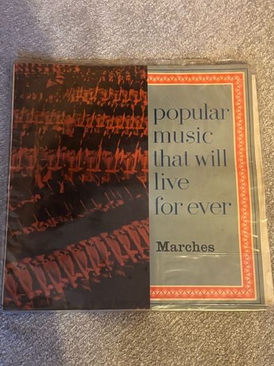 Popular Music That Will Live For Ever: Marches