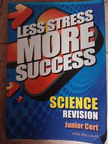 Less Stress More Success SCIENCE Junior Cycle