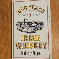 1000 Years Of Irish Whiskey.  By Malachy Magee. Paperback In Good Condition.  See Photos For Same.