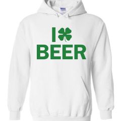 I Clover Beer I'm Irish funny St. Patrick's day hoodie