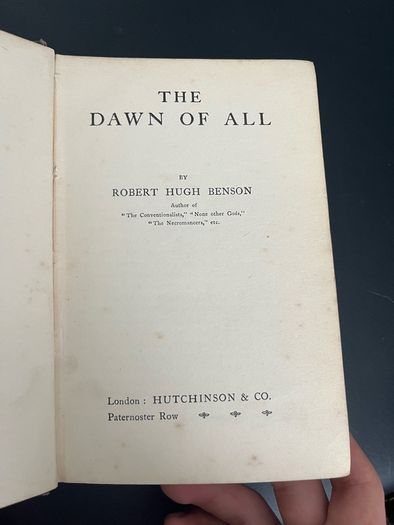 The Dawn of All by Robert Hugh Benson