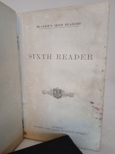 Blackie's Irish Readers Sixth Reader (HQ279)