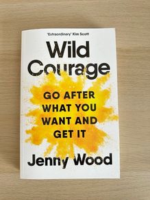 Jenny Wood Wild courage motivation/ business