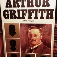 1981.Irish Lives. Arthur Griffith.