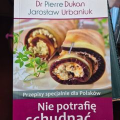 Pierre Dukan Przepisy dla Polakow/ Nie potrafie schudnac/ Diet Book in Polish