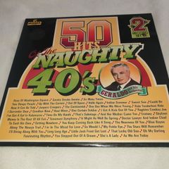Now Reduced Post Double Vinyl LP  The Naughty 40's 50 Hits on 2 LPS