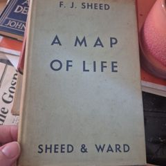 A map of Life by Frank Sheed