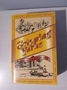 Gripping Yarns selected by Rosemary Gray