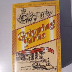 Gripping Yarns selected by Rosemary Gray