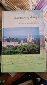 Archdiocese Of Armagh. A History By Monsignor Raymond Murray. Large Volume Book With Dustjacket In Very Good Condition.