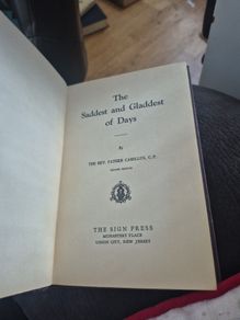 the saddest and gladdest of days by Reverend father camilius