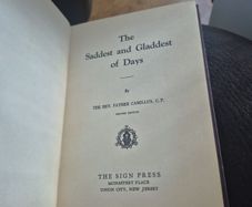 the saddest and gladdest of days by Reverend father camilius