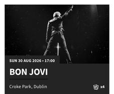 4 tickets Bon Jovi Croke Park 30.aug
