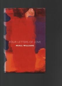 Niall Williams. Four Letters of Love. "Signed"