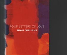 Niall Williams. Four Letters of Love. "Signed"